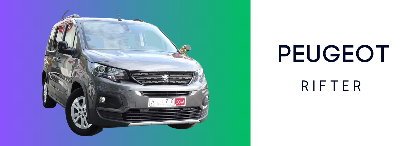 Peugeot Rifter - Alizé Automobiles