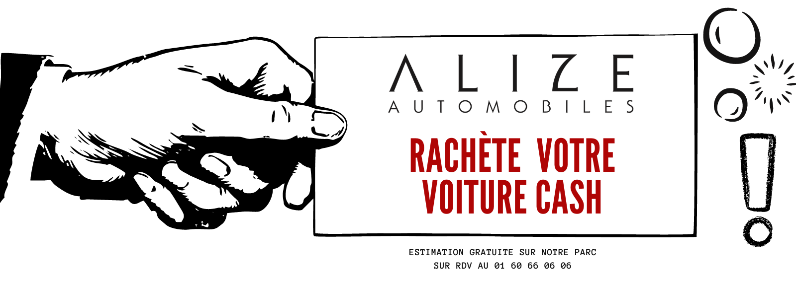 Alizé Automobiles rachète votre voiture Cash !